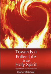The Gift: Book - Towards a Fuller Life in the Holy Spirit