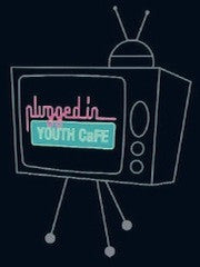 Plugged In - Youth CaFE