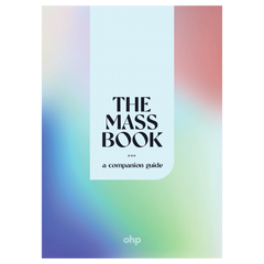 OHP: MOU The Mass Book - A Companion Guide